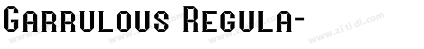 Garrulous Regula字体转换